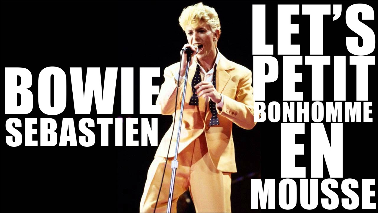 BOWIE SEBASTIEN - LET'S PETIT BONHOMME EN MOUSSE -