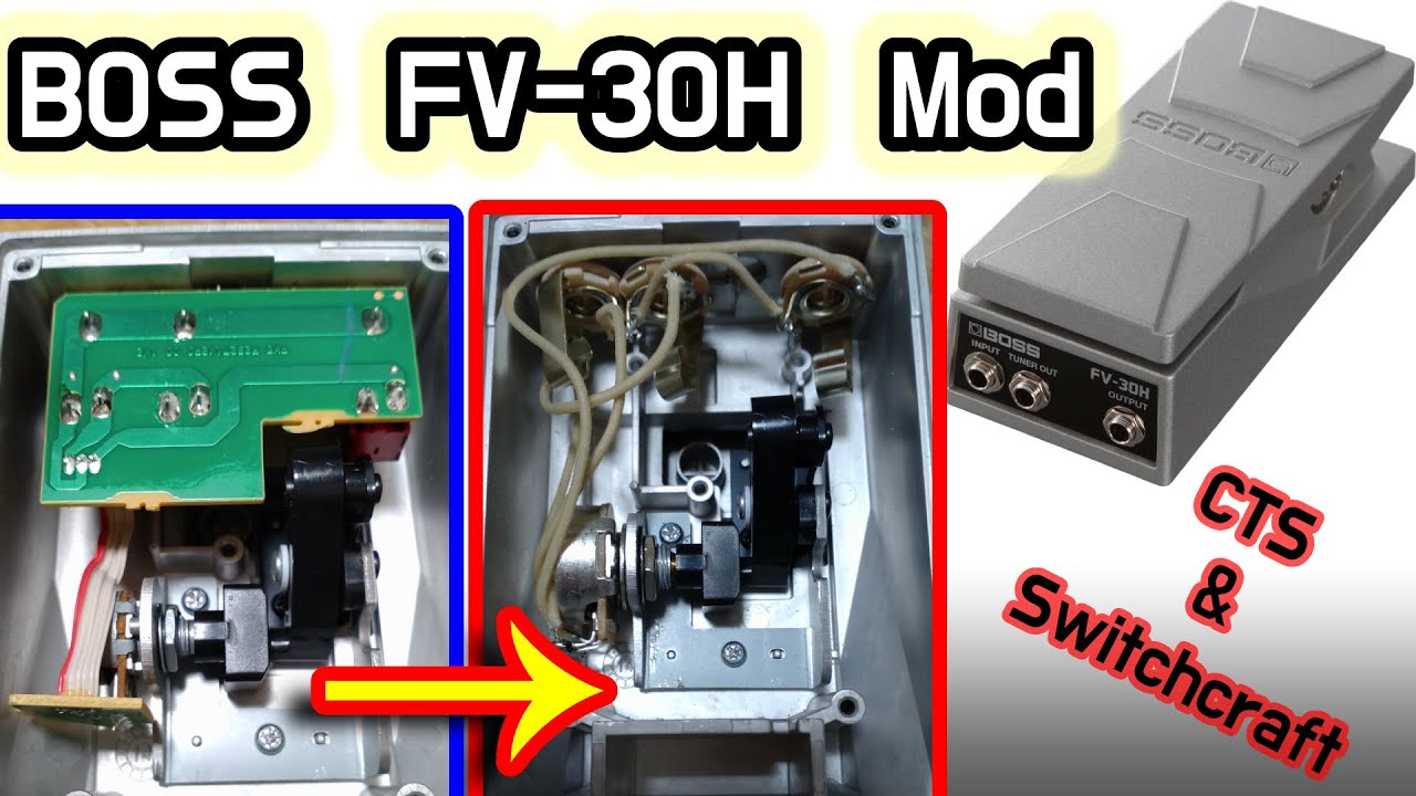BOSS FV-30H Modified - CTS pot & Switchcraft jack