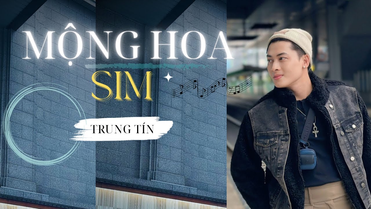 MỘNG HOA SIM in SEOUL - TRUNG TÍN | Thời gian trôi tôi xa rời, rời vùng quê lên thành đô