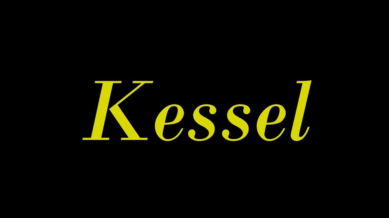 Kessel - 4K