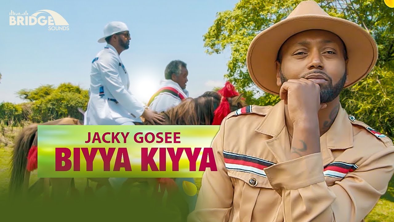 JACKY GOSEE - BIYYA KIYYA - New Ethiopian Oromo Music 2021(Official Video) BRIDGE SOUNDS