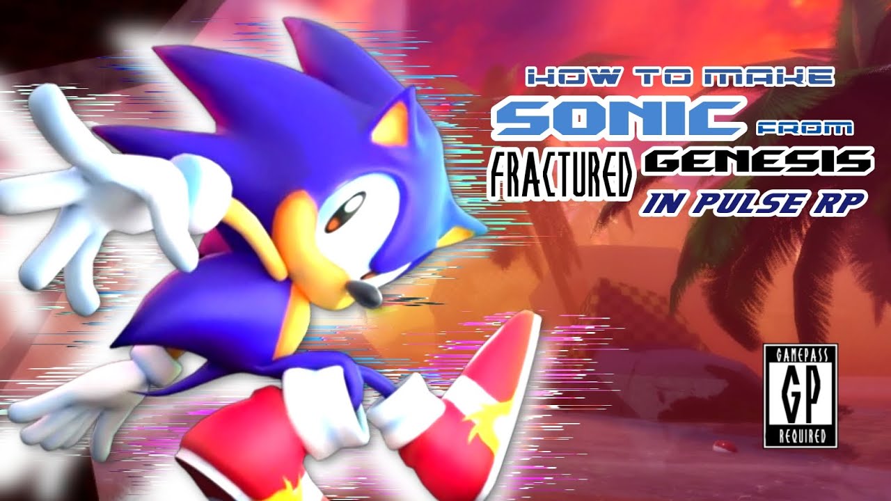 (Valentines Day Special ♥️) How To Make Sonic From Fractured Genesis In Pulse RP!