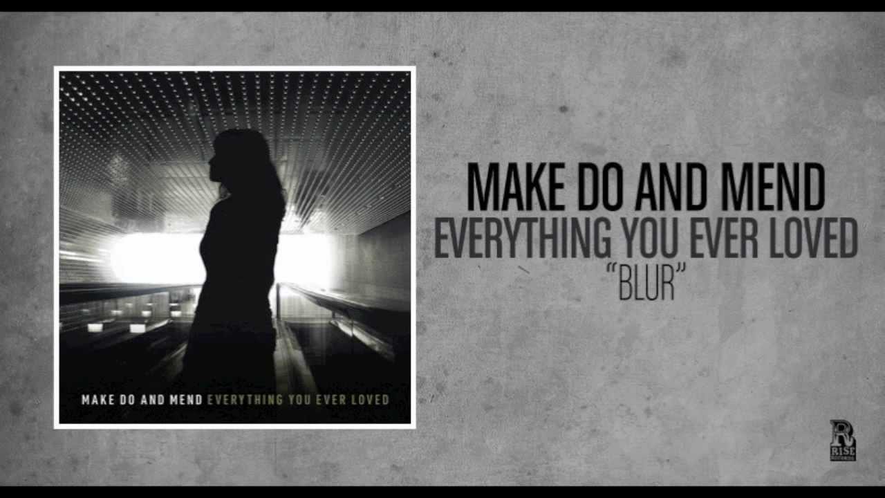 Make Do And Mend - Blur