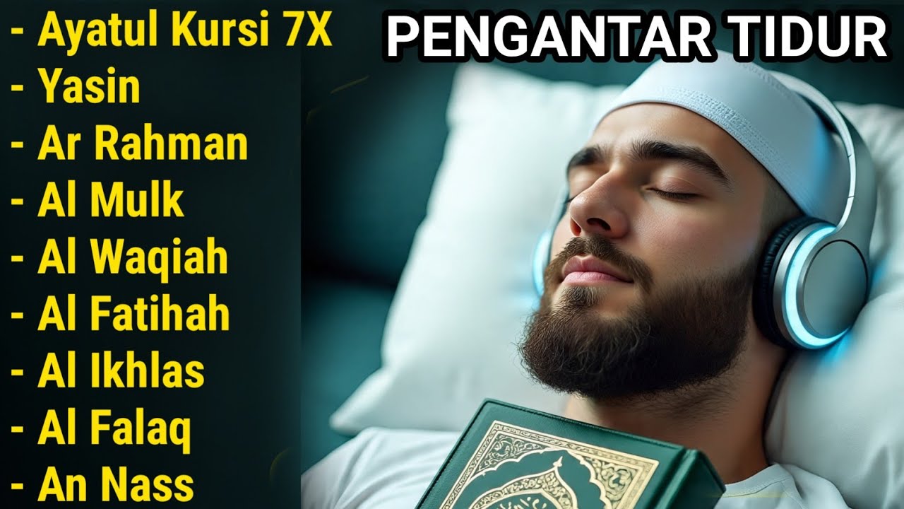MUROTTAL MERDU PENGANTAR TIDUR,AYAT KURSI,AL KAHFI, ALWAQIAH,ALMULK,AR RAHMAN,YASIN,BY:Alaa Aqel