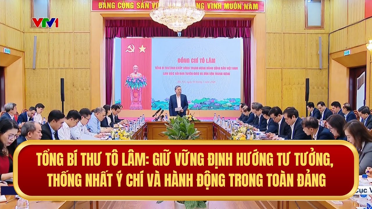 Tổng Bí thư Tô Lâm: Giữ vững định hướng tư tưởng, thống nhất ý chí và hành động trong toàn Đảng