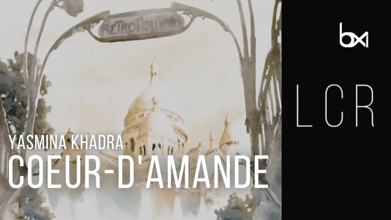 LCR - Yasmina Khadra