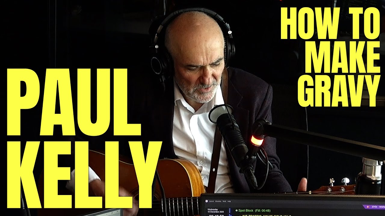 Paul Kelly Performs 'How To Make Gravy' Live In The Studio!