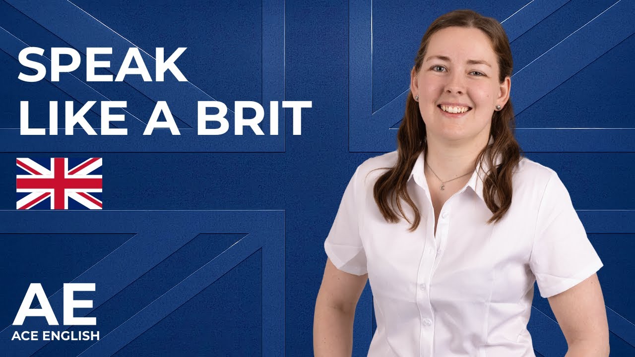 Speak like a Brit: The Complete Guide