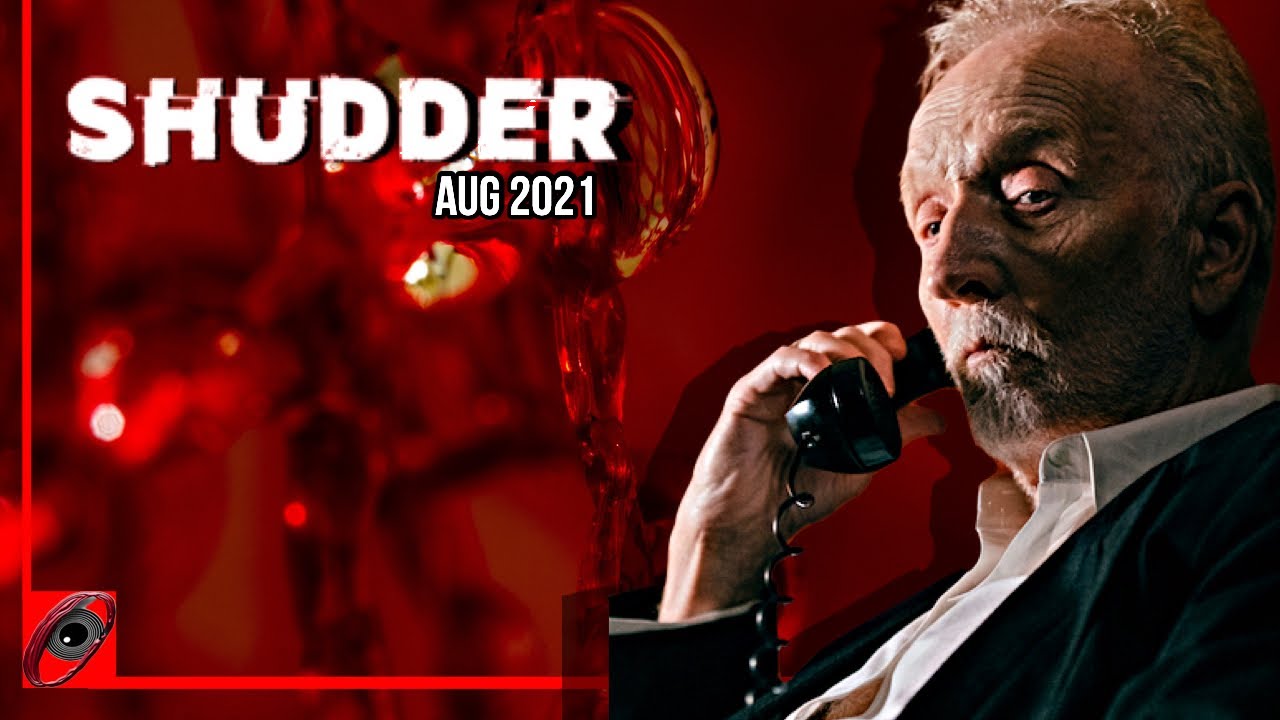 Shudder Horror Movies to watch - Aug 2021