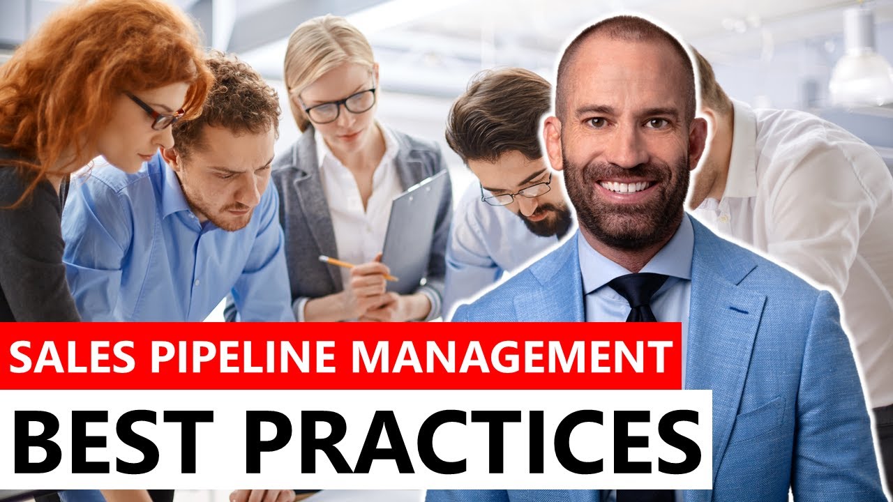 Sales Pipeline Management Best Practices