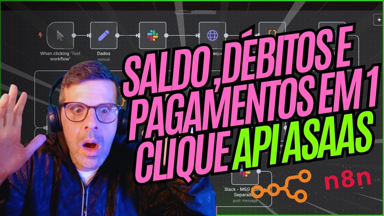 Como Integrar API do Asaas no n8n e Automatizar Todo o Financeiro
