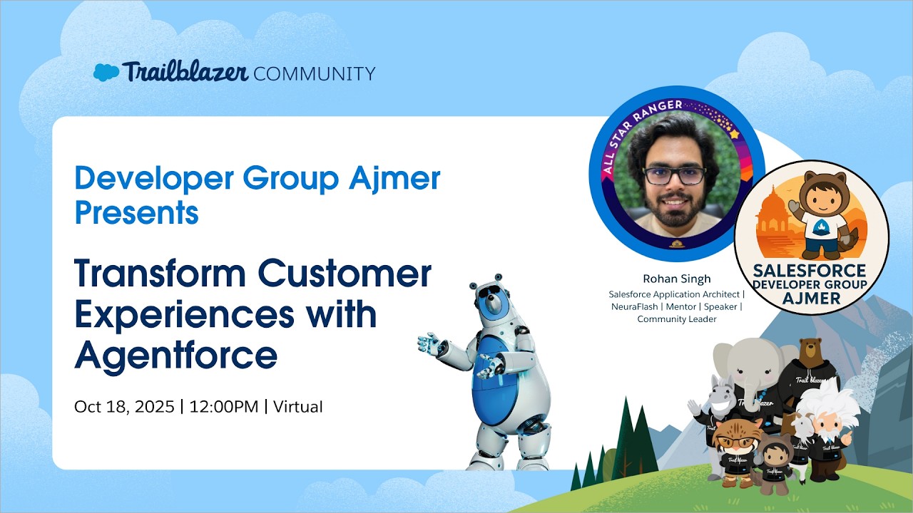 Transform Customer Experience with Agentforce | Salesforce Developer Group, Ajmer