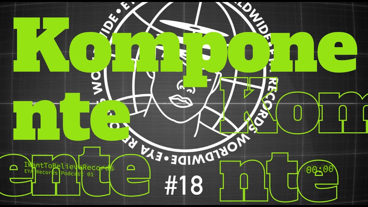 ⚡ Komponente - EYA Records Podcast 18 | Brutal Industrial Techno & Machine-Groove Assault