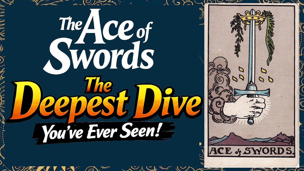 The Ace of Swords: The Deepest Dive You’ve Ever Seen!
