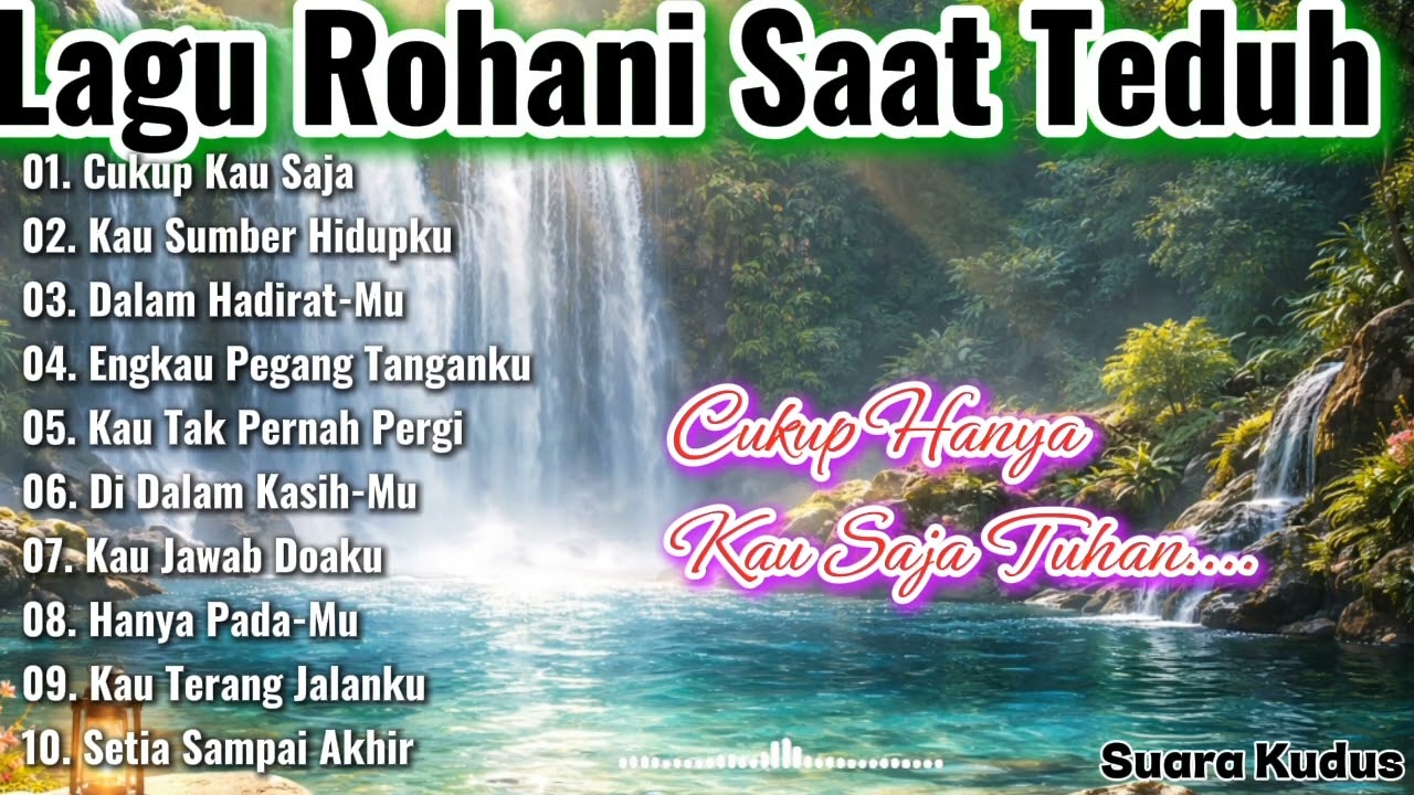 Lagu Rohani Kristen-Lagu Rohani Saat Teduh...