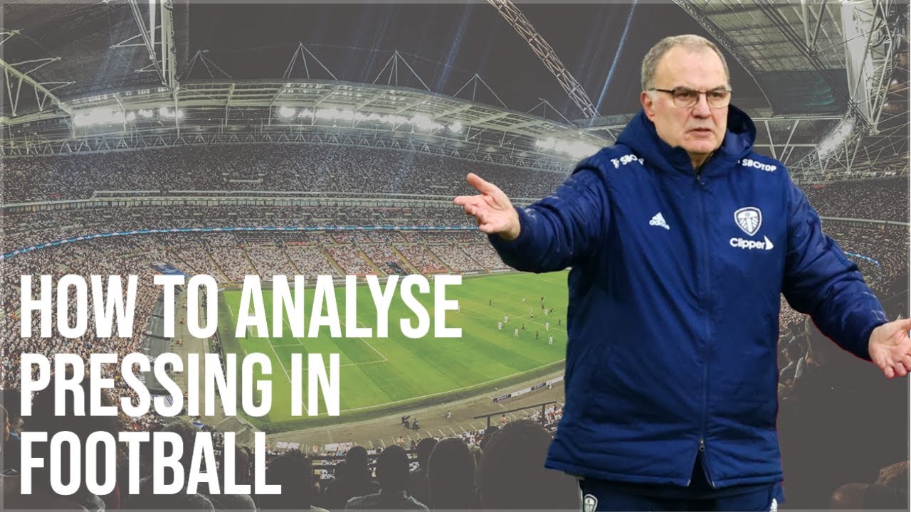 How to Analyse Pressing in Football