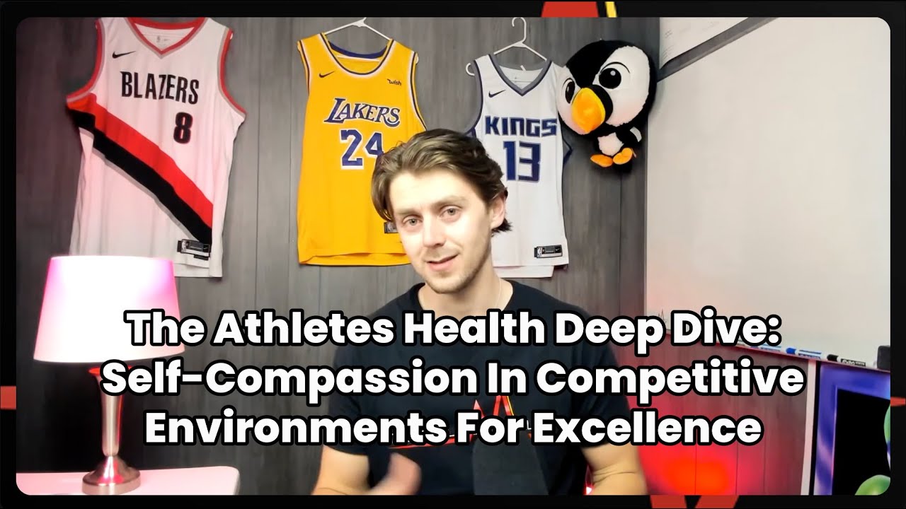 Deep Dive 28. Self-Compassion in Competitive Environments While Striving For Excellence