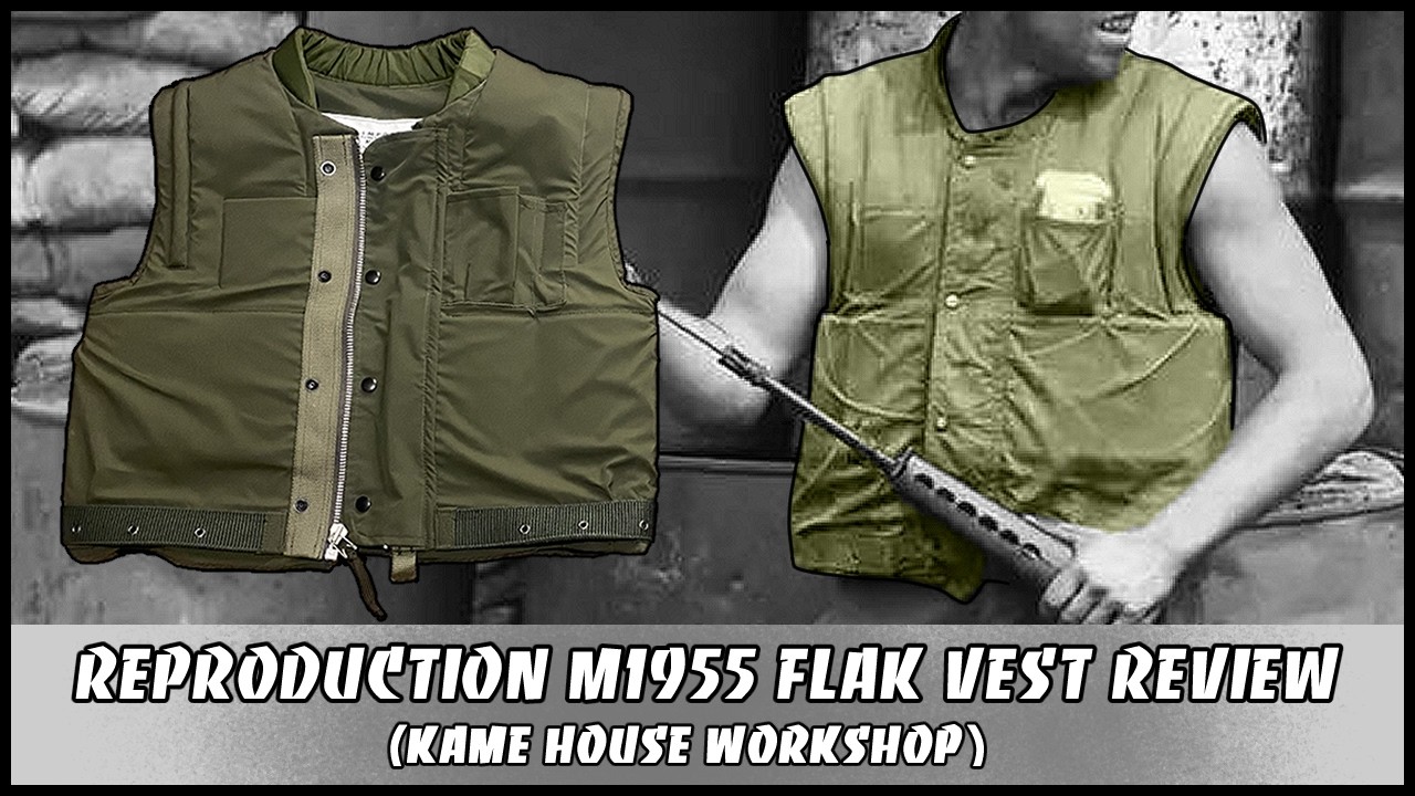 Kame House Workshop Reproduction M1955 Flak Vest Review