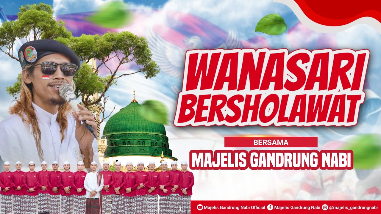 🔴🔵[LIVE] WANASARI BERSHOLAWAT BERSAMA MAJELIS GANDRUNG NABI