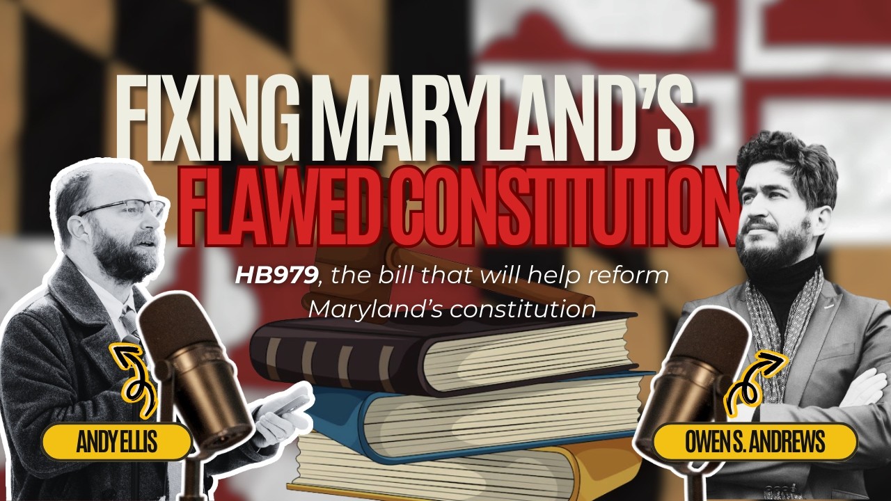 HB 979: Fixing Maryland's Broken Constitutional Convention Threshold