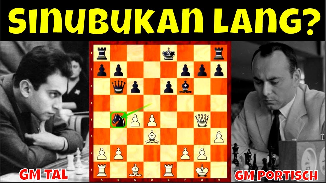 Sinubukan lang ang plano? || GM Tal vs. GM Portisch || Candidates Chess Championship 1965