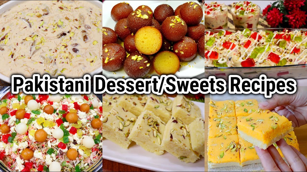 6 Eid Special Pakistani Dessert/Sweets Recipes You Can Make Very Easily By (Tasty Food With Maria)