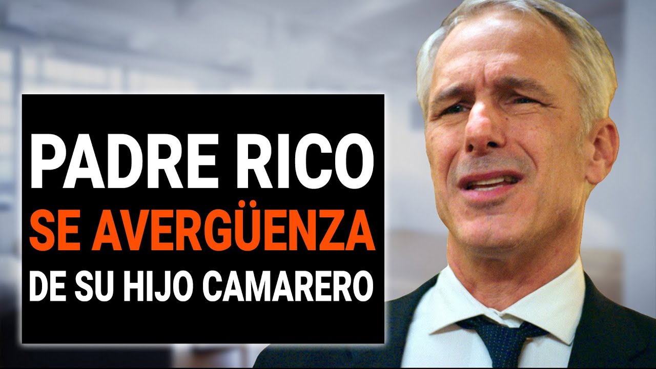 El PADRE RICO se AVERGÜENZA de su HIJO CAMARERO | @DramatizeMeEspanol