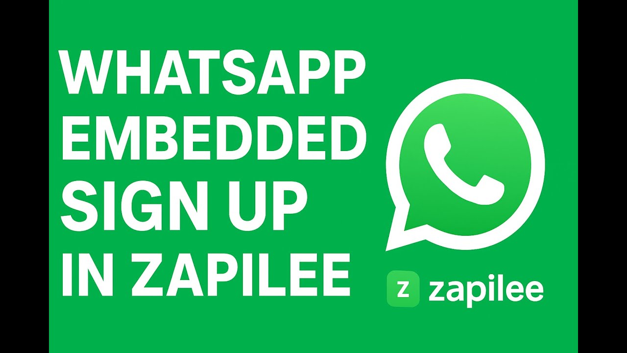 WhatsApp Embedded Sign Up in Zapilee | Complete Step-by-Step Setup Guide (2025)