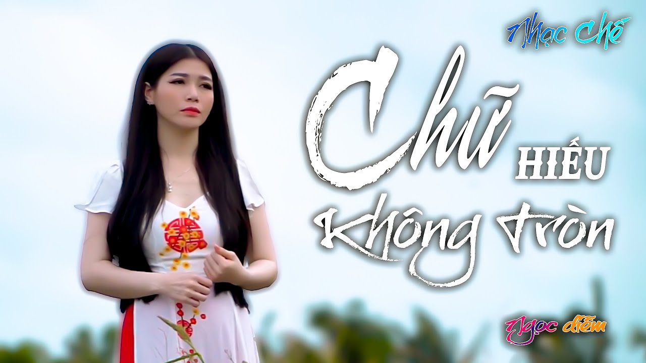CHỮ HIẾU KHÔNG TRÒN - NGỌC DIỄM  | Chế lời Lee HT [ 5, 6 Đứa Con Mà Nuôi MẸ Cũng Không Xong ].