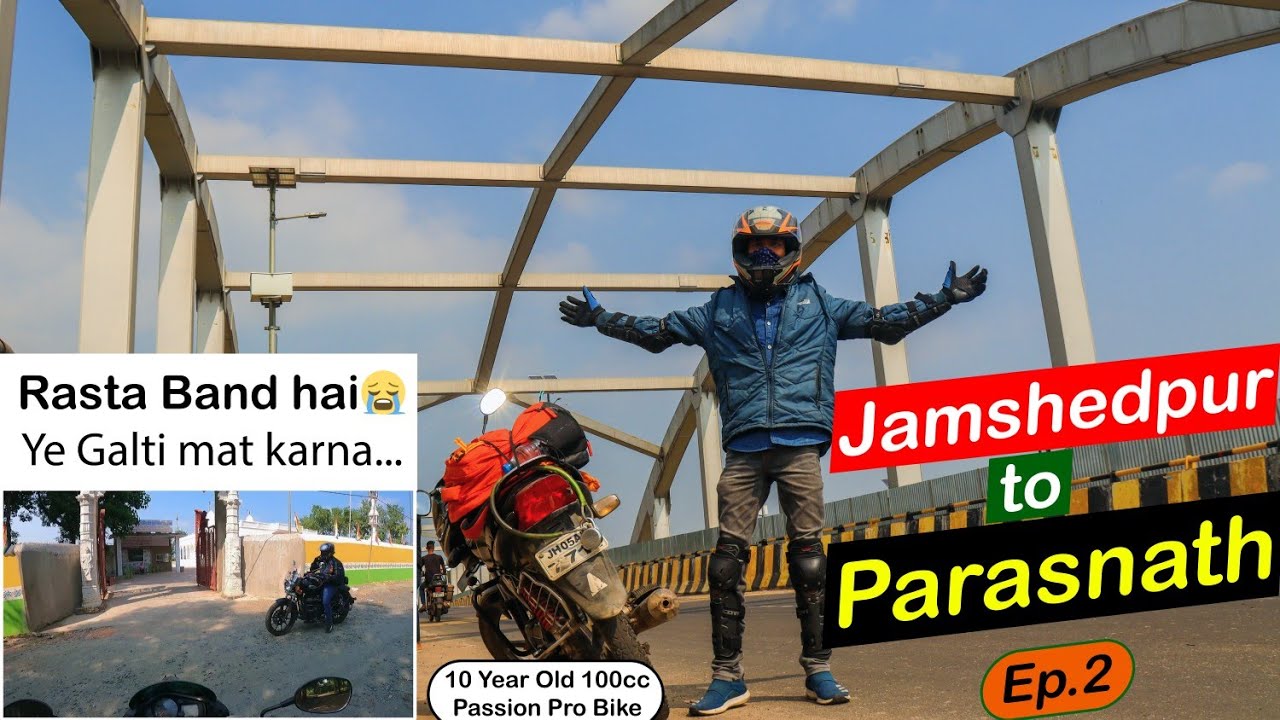 Rasta Band hai | Ye galti mat karna | Jamshedpur to Parasnath on Bike | Parasnath Ep.2 |