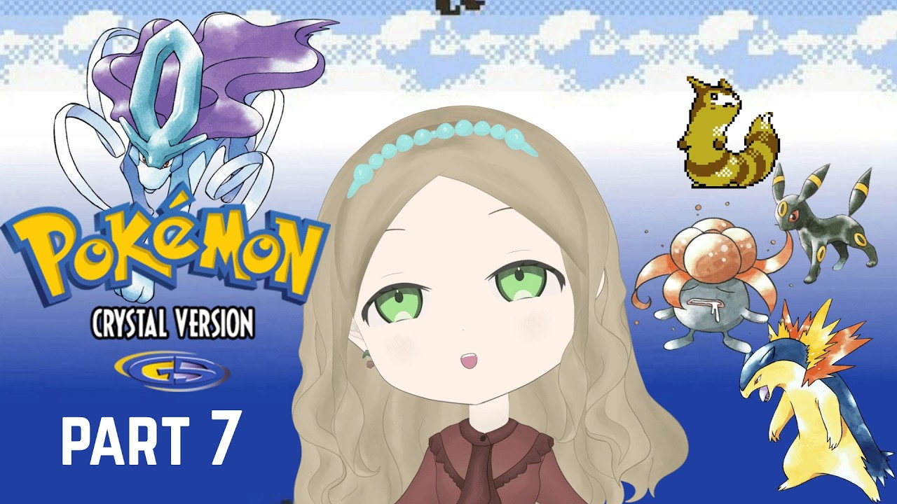 [Pokémon Crystal] ELITE FOUR TIME!!! (Part 7 Part 1)