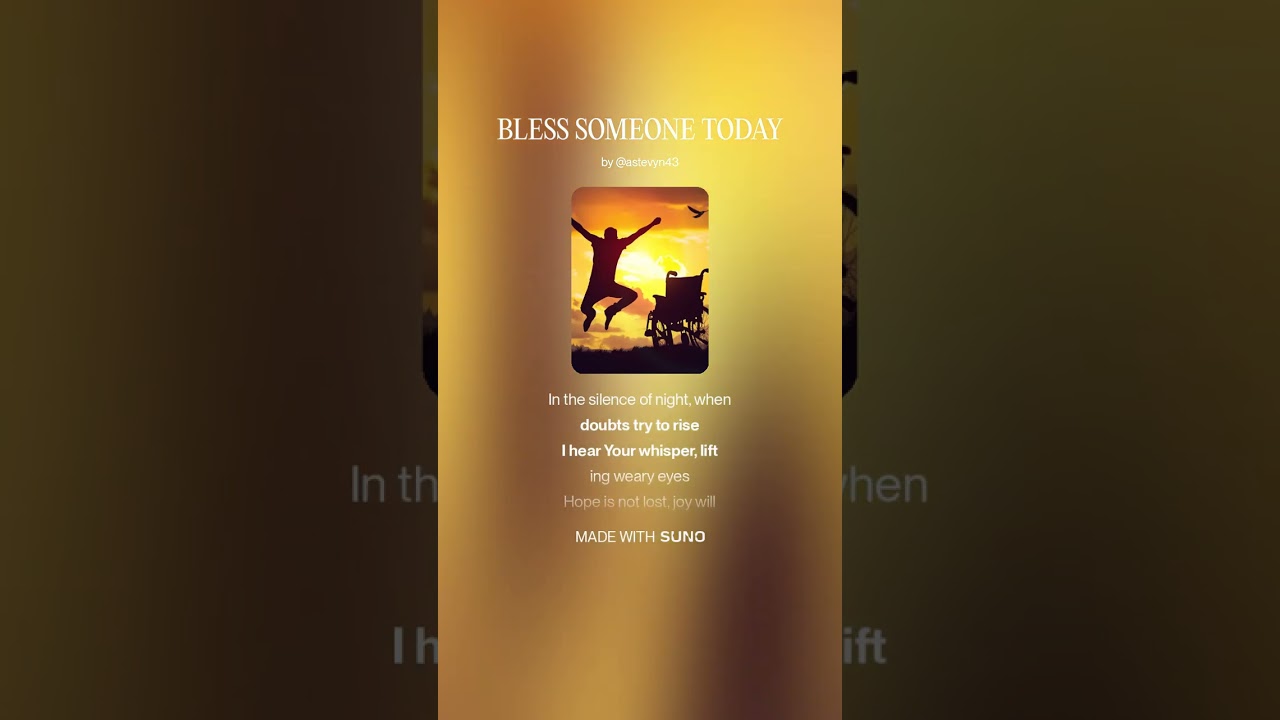 BLESS SOMEONE TODAY