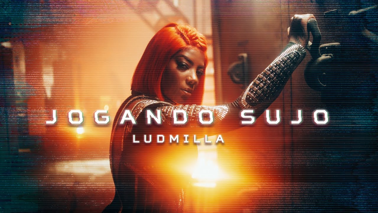 LUDMILLA - Jogando Sujo