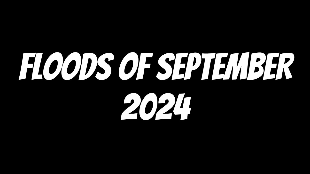 Floods September 2024