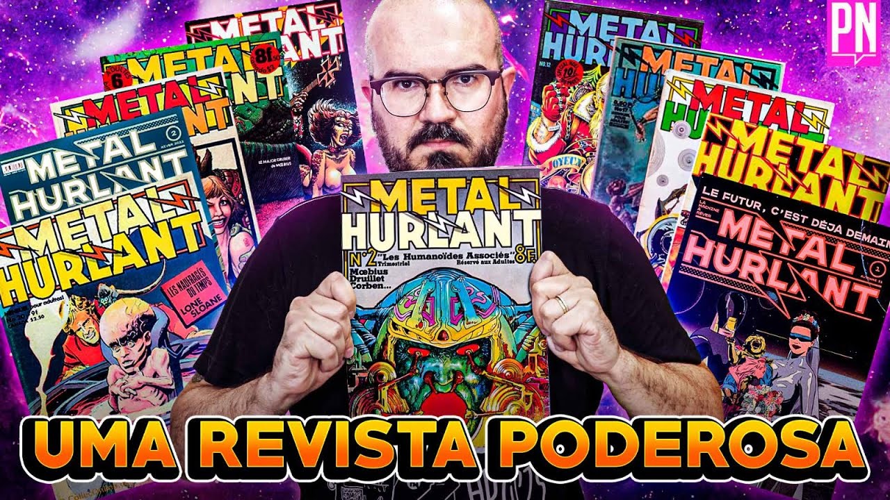 História completa da MÉTAL HURLANT, a revista mais revolucionária dos quadrinhos | PN Extra 374