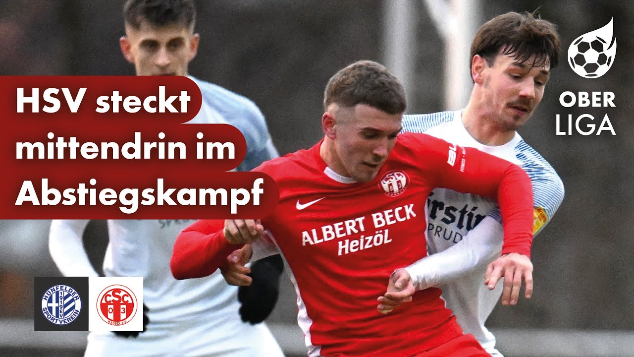 Was ist nur mit dem HSV los? | Hünfelder SV – CSC Kassel | Fußball-Highlights