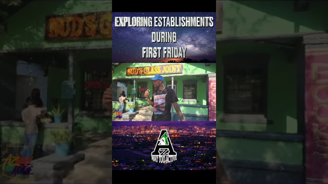 Bud glass smoke shop AZWTA VLOG EPISODE 5 CLIP