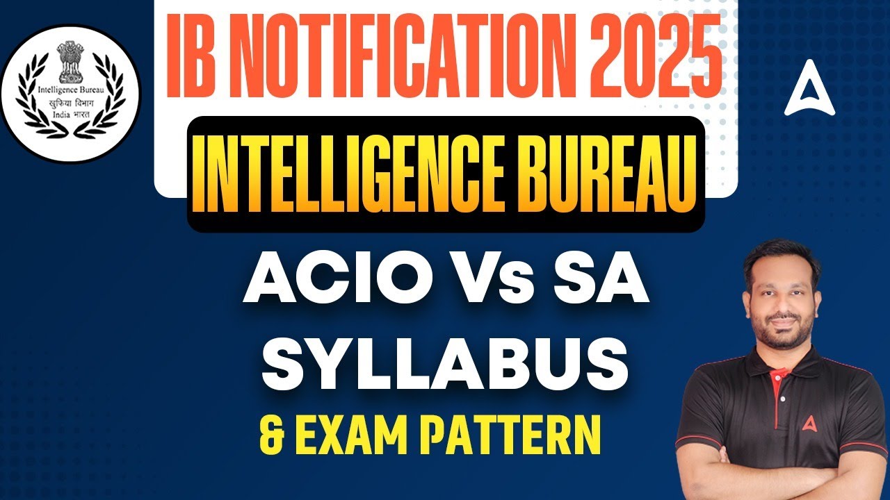Intelligence Bureau Recruitment 2025 Tamil | IB ACIO & Security Assistant Syllabus & Exam Pattern
