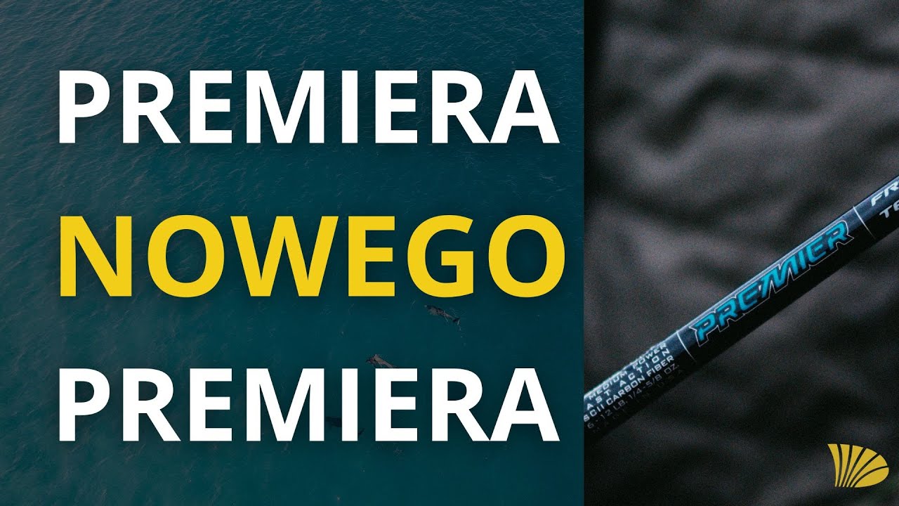 Wszystko co musisz wiedzieć o wędkach PREMIER 2025!