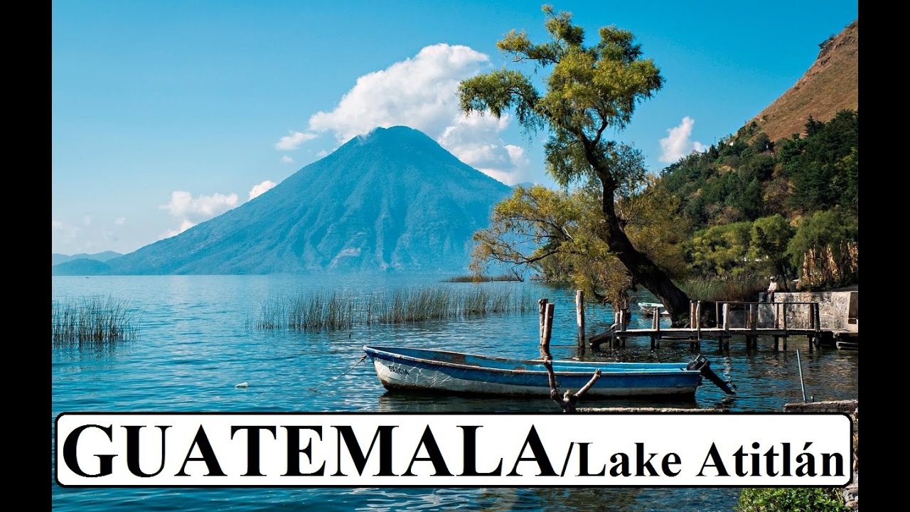 Guatemala/Lake Atitlán (Beautiful)  Part 8