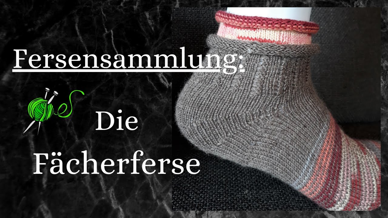 Fersensammlung: Die Fächerferse