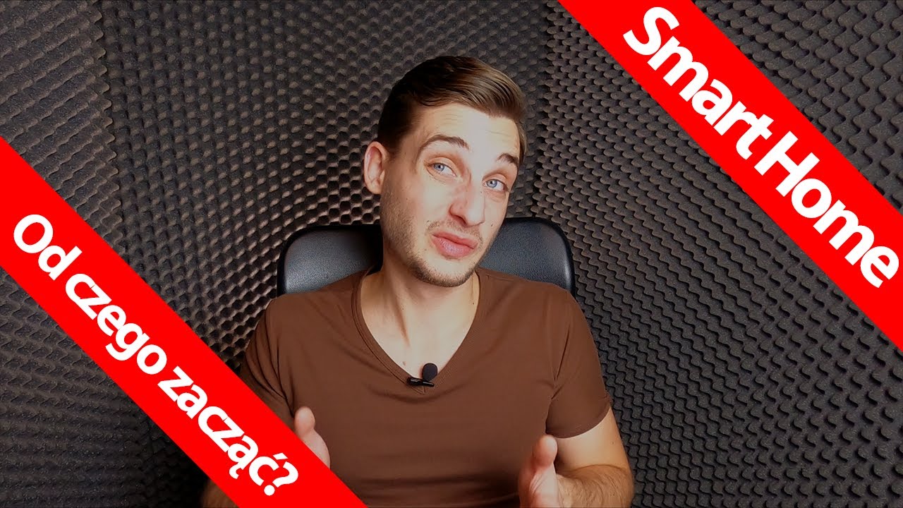 Chcesz Inteligentny Dom? -  Od czego zacząć? Smart Home krok po kroku