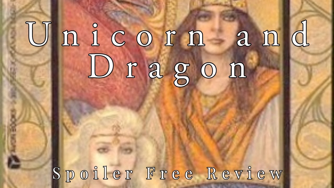 Unicorn and Dragon by Lynn Abbey | Spoiler Free Review