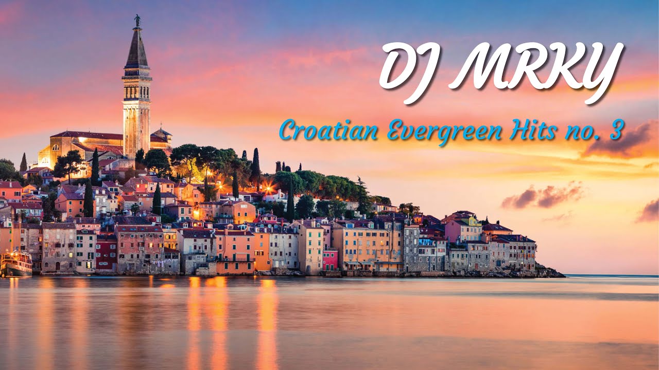 Croatian Evergreen Hits 3