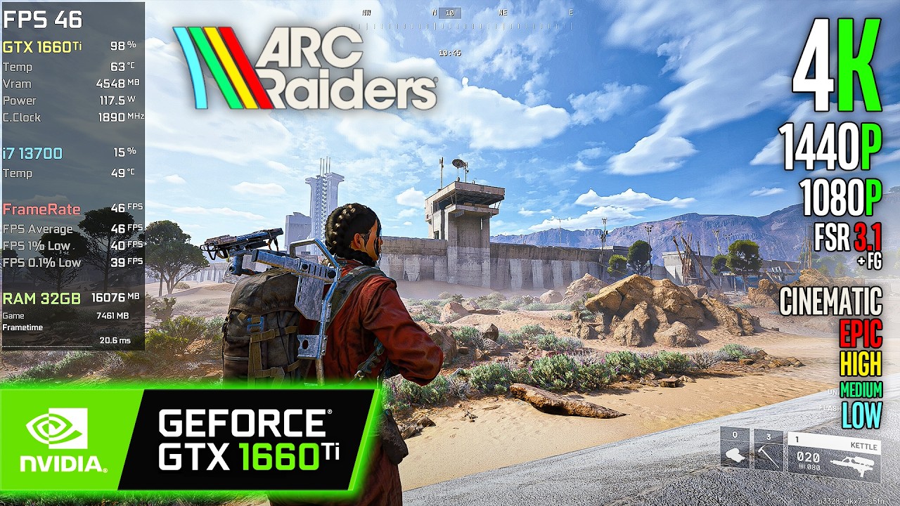 GTX 1660 Ti | ARC Raiders - 4K, 1440p, 1080p, FSR 3.1 + FG - Cinematic, Epic, High, Med, Low