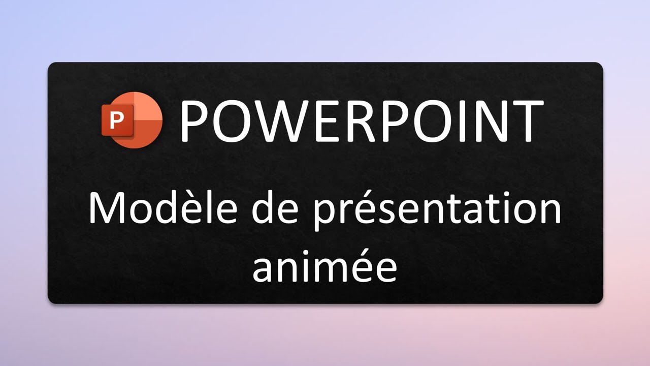 PowerPoint modèle de présentation animée
