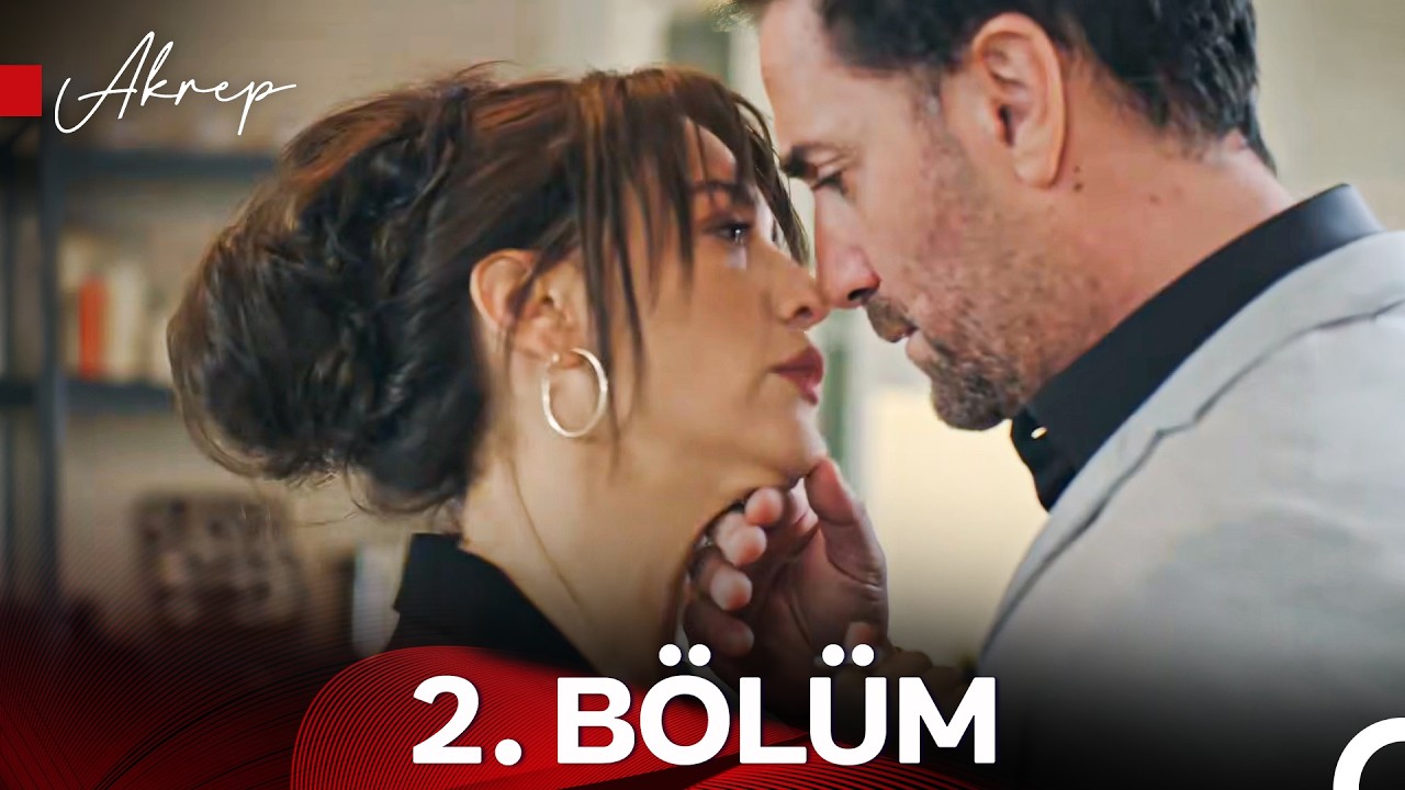 Akrep 2. B&ouml;l&uuml;m (İyileştirilmiş G&ouml;r&uuml;nt&uuml;)