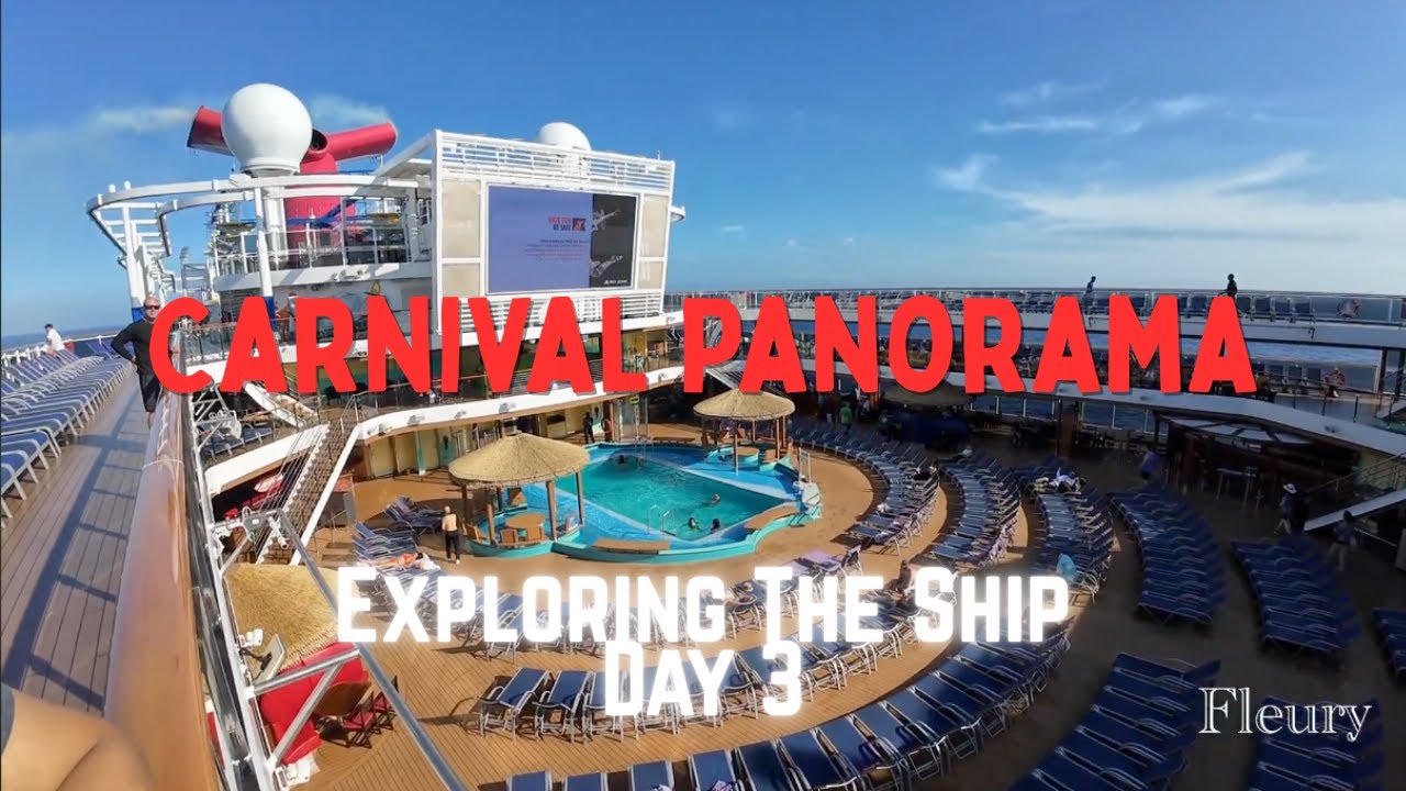 Carnival Panorama Day 3
