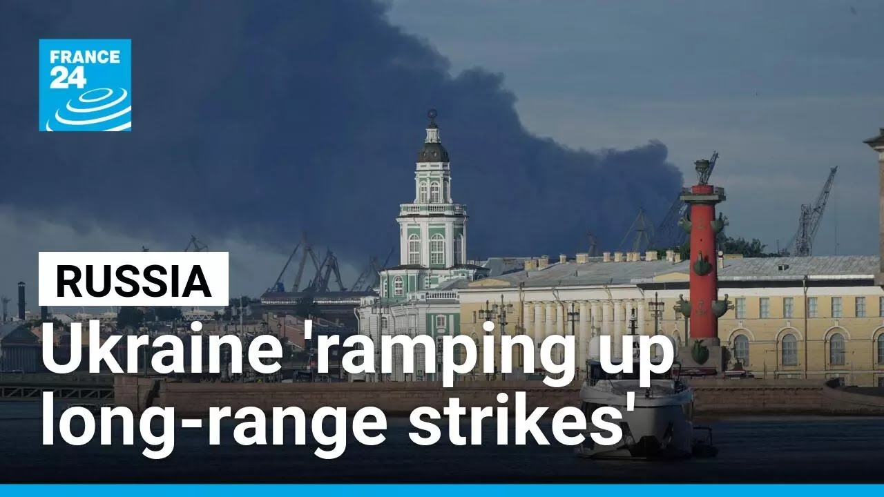 Strikes on Russian strategic sites show Ukraine 'ramping up long-range strikes' &bull; FRANCE 24