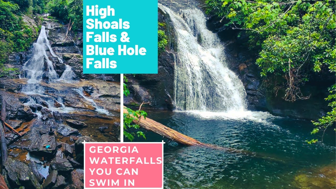 High Shoals Falls And Blue Hole Falls | Waterfalls In Georgia You Can Swim In
